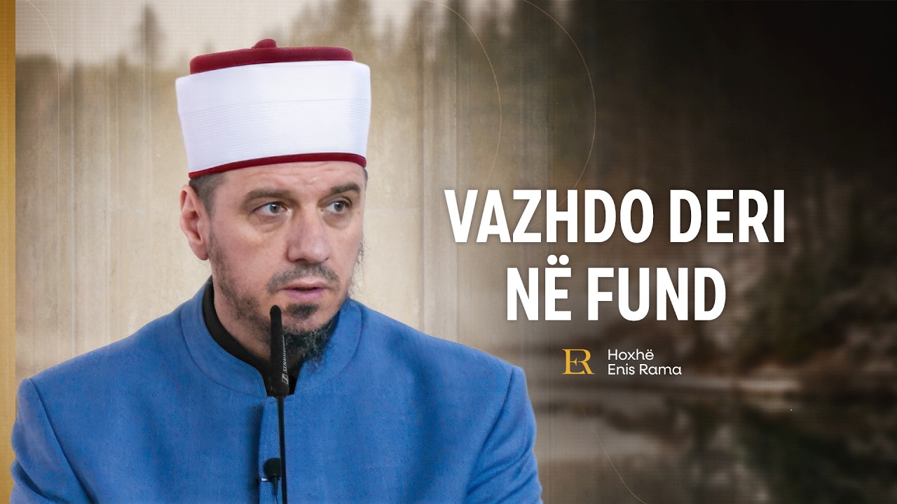 Vazhdo deri në fund - Enis Rama