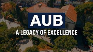 The American University of Beirut (AUB): A Legacy of Excellence Since 1866