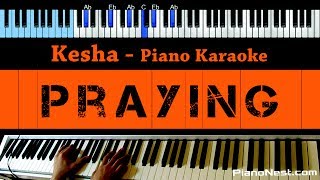 Video thumbnail of "Kesha - Praying - LOWER Key (Piano Karaoke / Sing Along)"
