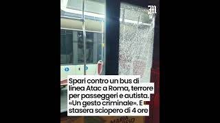 Spari contro un bus Atac a Roma, terrore per passeggeri e autista. «Un gesto criminale»