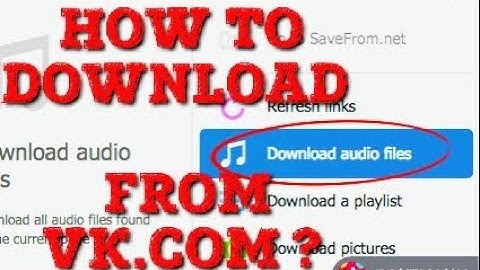 How to DOWNLOAD MUSIC From VK.COM?