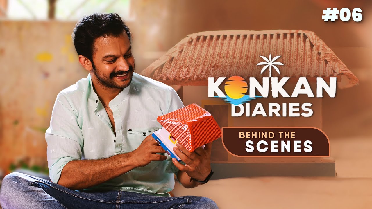 Konkan Diaries - 06 | Behind the Scenes | Addinath Kothare | Zee Zest | #konkandiaries #vlog