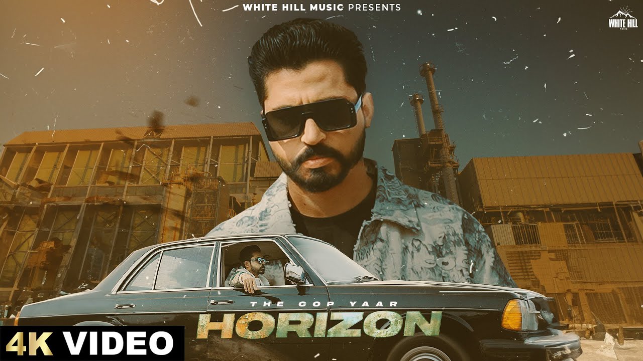 Horizon (Official Video) The Cop Yaar, Sm Stowe | Punjabi Songs 2025 | Punjabi Rap Songs