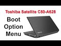 اقلاع لابتوب توشيبا Toshiba Satellite C50-A628 | الدخول إلى بيوس لابتوب Toshiba Satellite C50-A628