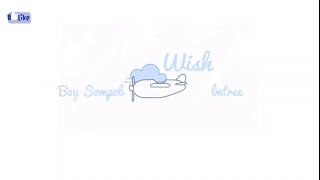 [VIETSUB] บอย สมภพ (BOY SOMPOB) - ขอ (Wish) [OST. LOVE BY CHANCE]