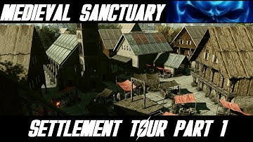 Fallout4 : Medieval Village at Sanctuary / Settlement Tour Part 1/ MODS