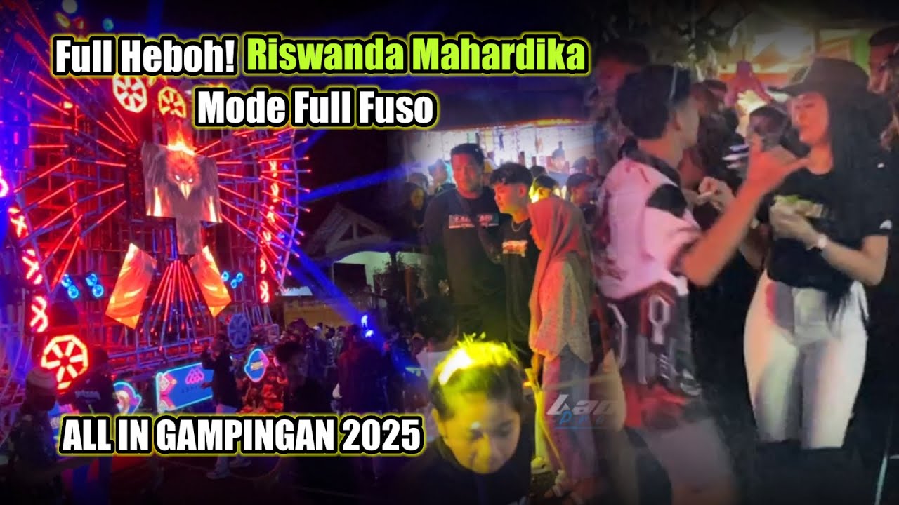 Heboh! Riswanda Mahardika Mode Full Fuso Karnaval Gampingan Pagak 2025