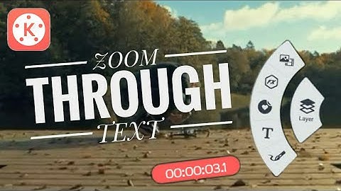 Zoom Through Text || kinemaster Tutorial 2020