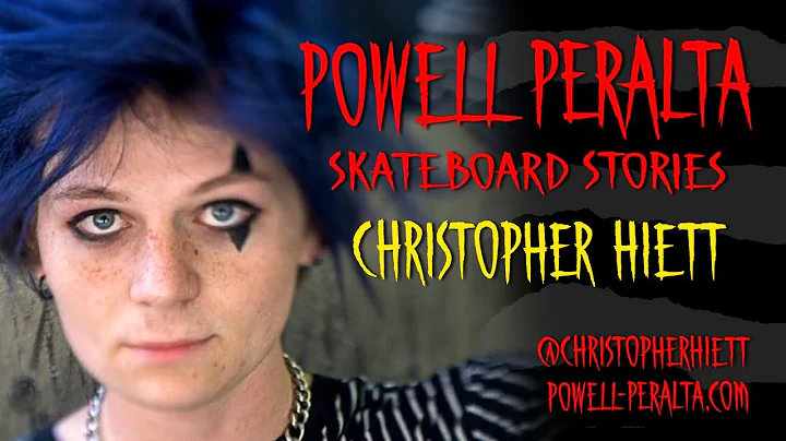 Powell Peralta Skateboard Stories Presents: Christ...