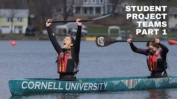 Cornell Engineering in Depth: Student Project Teams Part 1