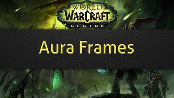 Aura Frames (WoW addon)