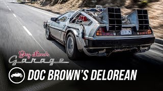 Doc Brown’s DeLorean - Jay Leno's Garage