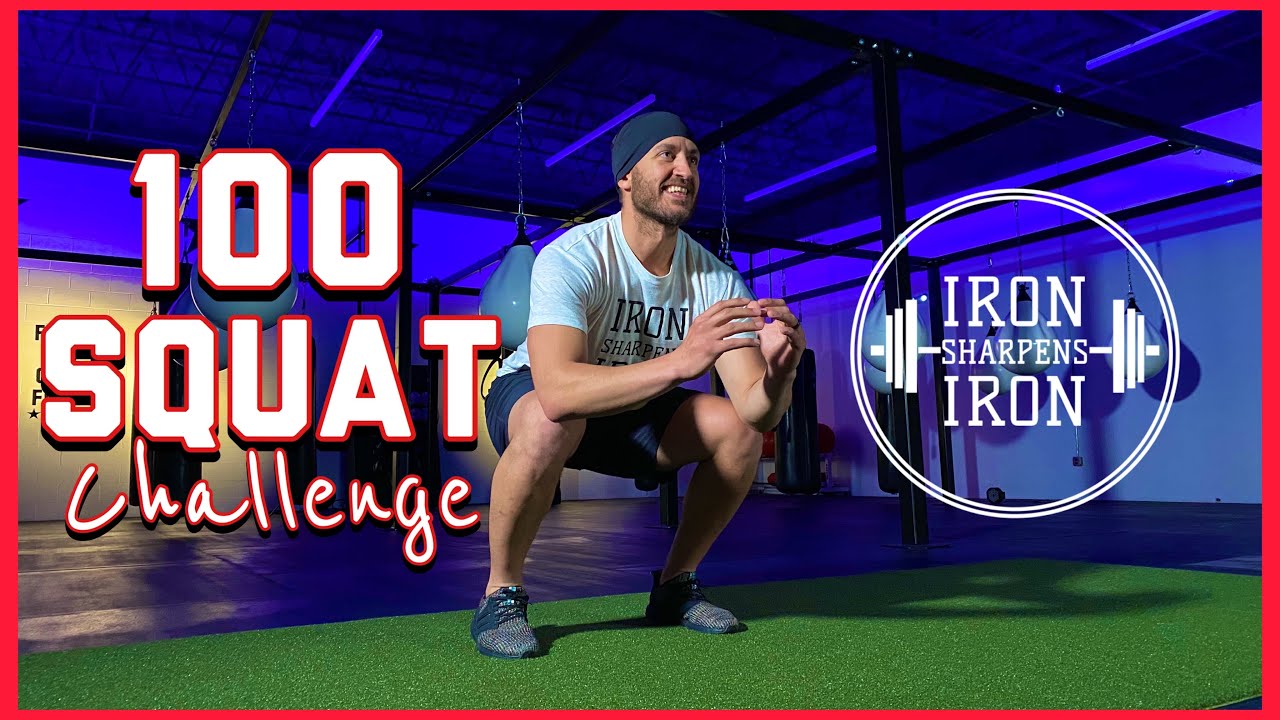 100 Squat Challenge // Iron Sharpens Iron YouTube