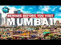 Beware before visiting mumbai for the first time