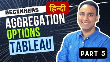 5. Aggregation Options In Tableau | Tableau For Beginners to Advance in Hindi | Dataisgood