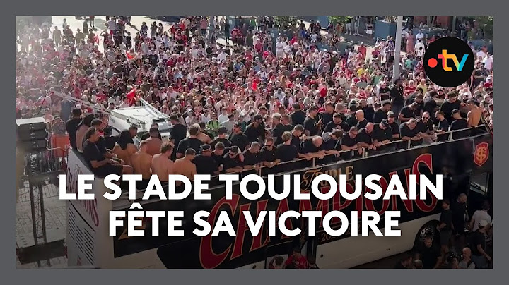 Rugby : Le Stade Toulousain fête sa victoire en finale du Top 14 Place du Capitole