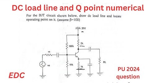 BJT DC load line and Q point numerical | EDC |  Pu 2024 qn solution #EDC#engineeringwithease1