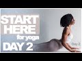 Day 2 start here  for yoga series   accessible yoga for the true beginner