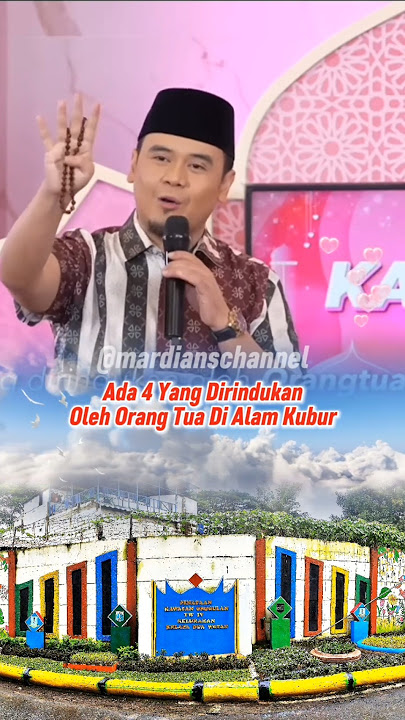 Ustadz Hilman Fauzi Terbaru | 4 Yang Dirindukan Orang Tua Di Alam Kubur #dakwah @MardiansChannel