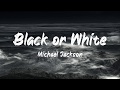 Michael jackson  black or white lyrics  bugg lyrics