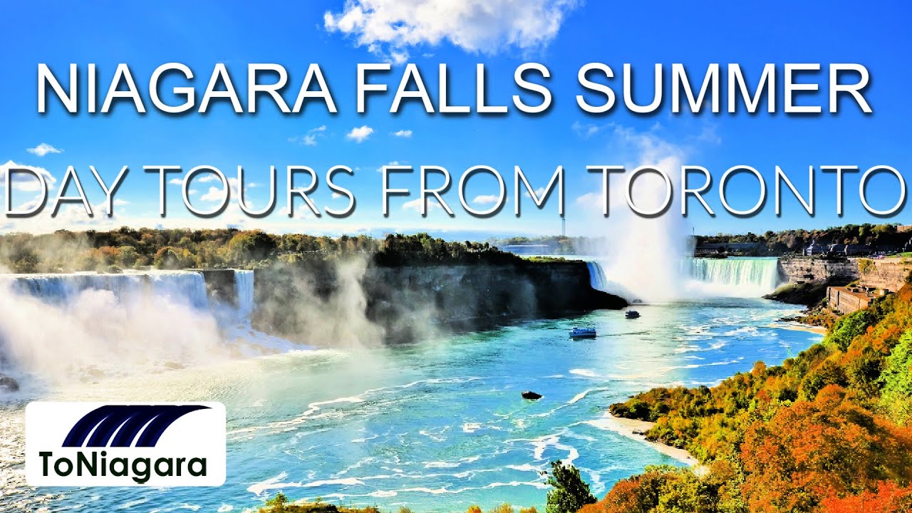 Niagara Falls Summer Day Tours From Toronto | ToNiagara