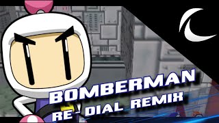 [TNH Nebula] "Re-Dial" (from BOMBERMAN: HERO) Chill House Bop Re-Mixed!