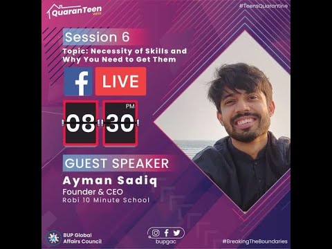 Necessity of Skills || Ayman Sadiq || Sixth Session 'Quaranteen Week'