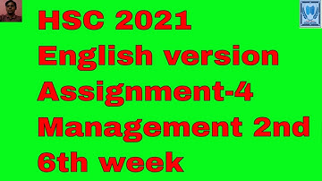 HSC assignment 2021 Management English version 6th week / HSC assignment 2021 6th week Management
