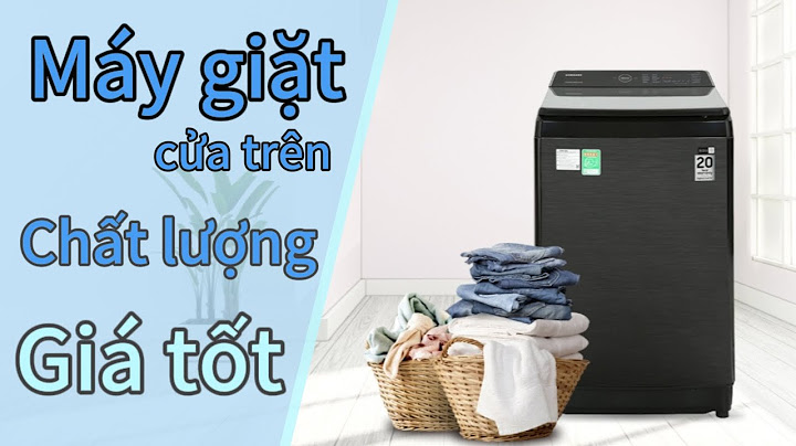 Máy giặt toshiba 7kg giá bao nhiêu tiền năm 2024