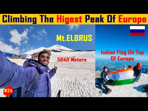 Indians Climbing the Tallest Peak of Europe- ElBrus in Russia 5640M? All You Need To Know.