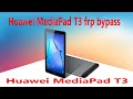 How to Huawei MediaPad T3 frp bypass। Huawei MediaPad T3 frp bypass New Video 2023