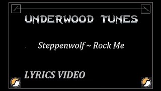 Steppenwolf ~ Rock Me ~ 1969 ~ w/lyrics