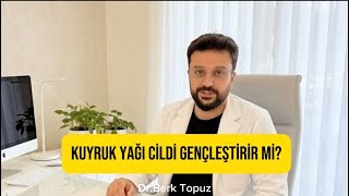 Kuyruk Yağı Cildi Gençleştirir Mi ?