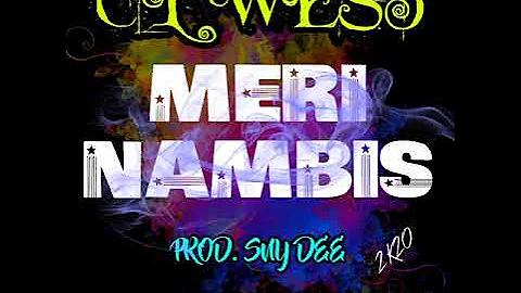 CL WEST - MERI NAMBIS (2020 PNG MUSIC) FIVE SEVEN MUSIC