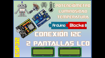 ESP32 STEAMAKERS 2 LCD: TEMPERATURA, LUMINOSIDAD Y POTENCIOMETRO