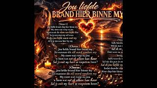 Jou liefde brand hier binne my