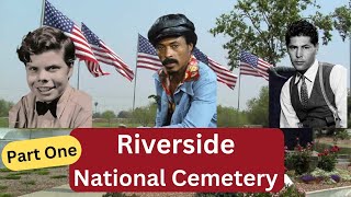 Famous Faces, Final Resting Places: Exploring Riverside National Cemetery | Part 1