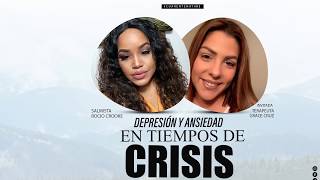 Rocio Crooke Depresión y Ansiedad en Tiempo de Crisis Con Grace Cruz