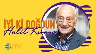 Info-Klip: İyi ki doğdun Halit abi...
