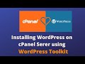 Install WordPress on Cpanel Server using WordPress Toolkit