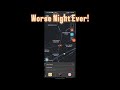 Worse Night Ever!