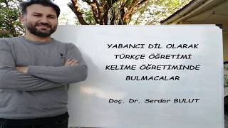 Yabancı Dil Olarak Türkçe Öğretimi Kelime Öğretiminde Bulmacalar