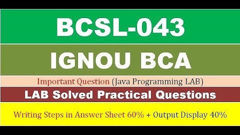 [BCSL 043 Question Paper] [BCSL-043 Study Material] [BCSL-043 Previous Year Question Paper] Java LAB