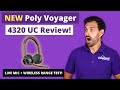 Poly Voyager 4320 UC In Depth Review + Mic and Wireless Range Test