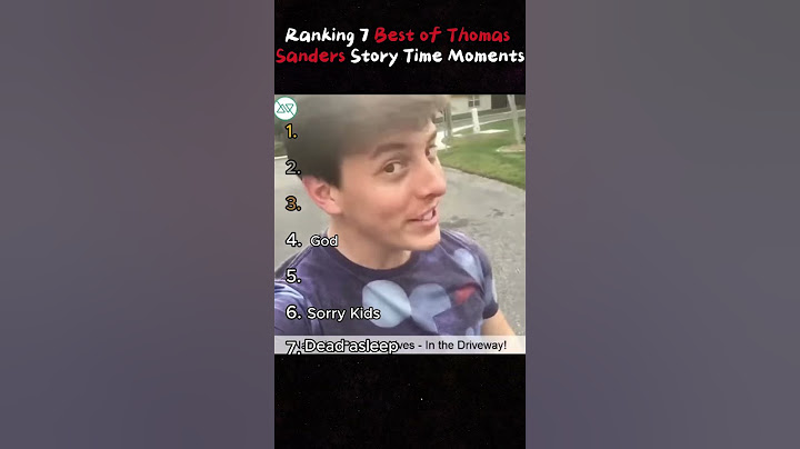 Ranking 7 Best of Thomas Sanders Story Time Moments