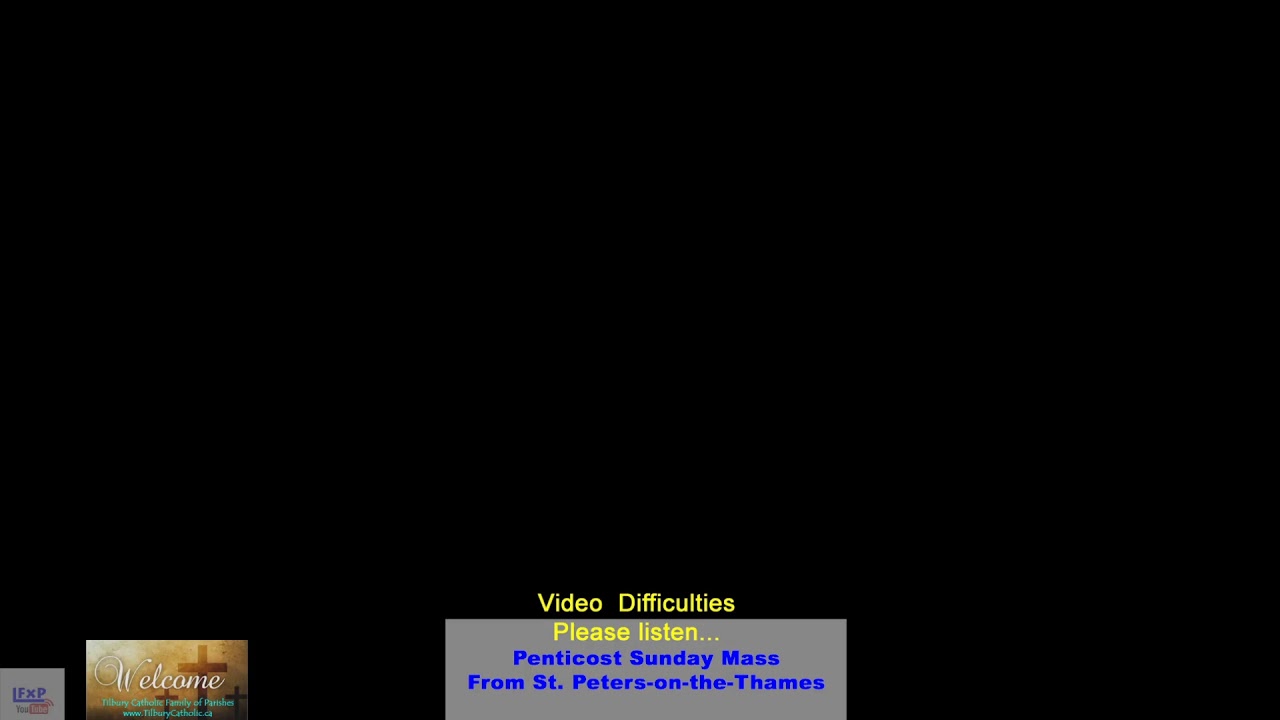 May 31 Pentecost Tilbury Family of Parishes St. Francis Xavier & St