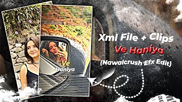 Ve Haniya ♥️🫶 | Ae Inspired | Alight Motion Presest | Free Xml ✨️ #vehaniya #xml #alightmotion