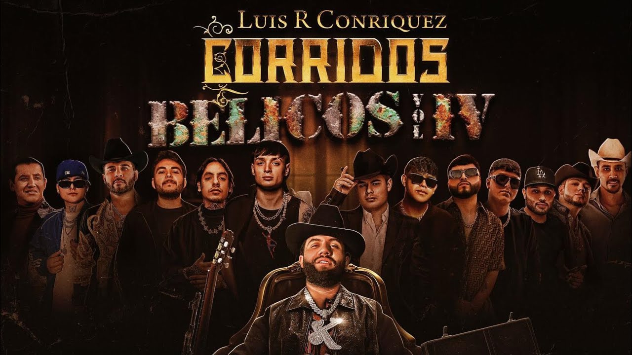 Corridos Belikos Vol. 4 Luis R Conriquez 💥 Portada YouTube