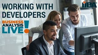 Working with Developers or Software Engineers, a Business Analysis Live Episode with Tamara Copple