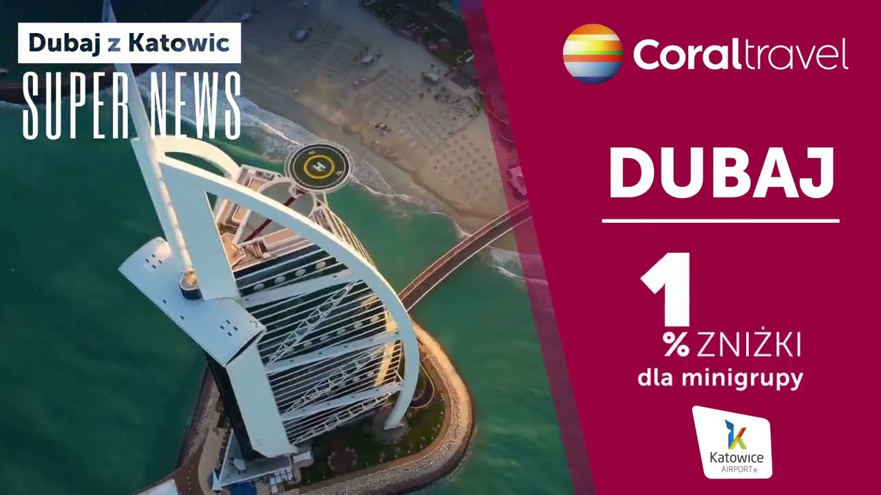 Dubaj z wylotem z Katowic YouTube